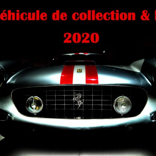Edition 2020 Véhicule de collection & Droit