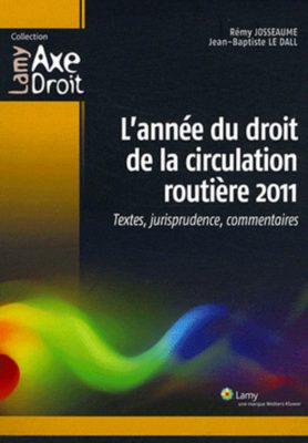 l'annéee du droit de la criculation routière 2011